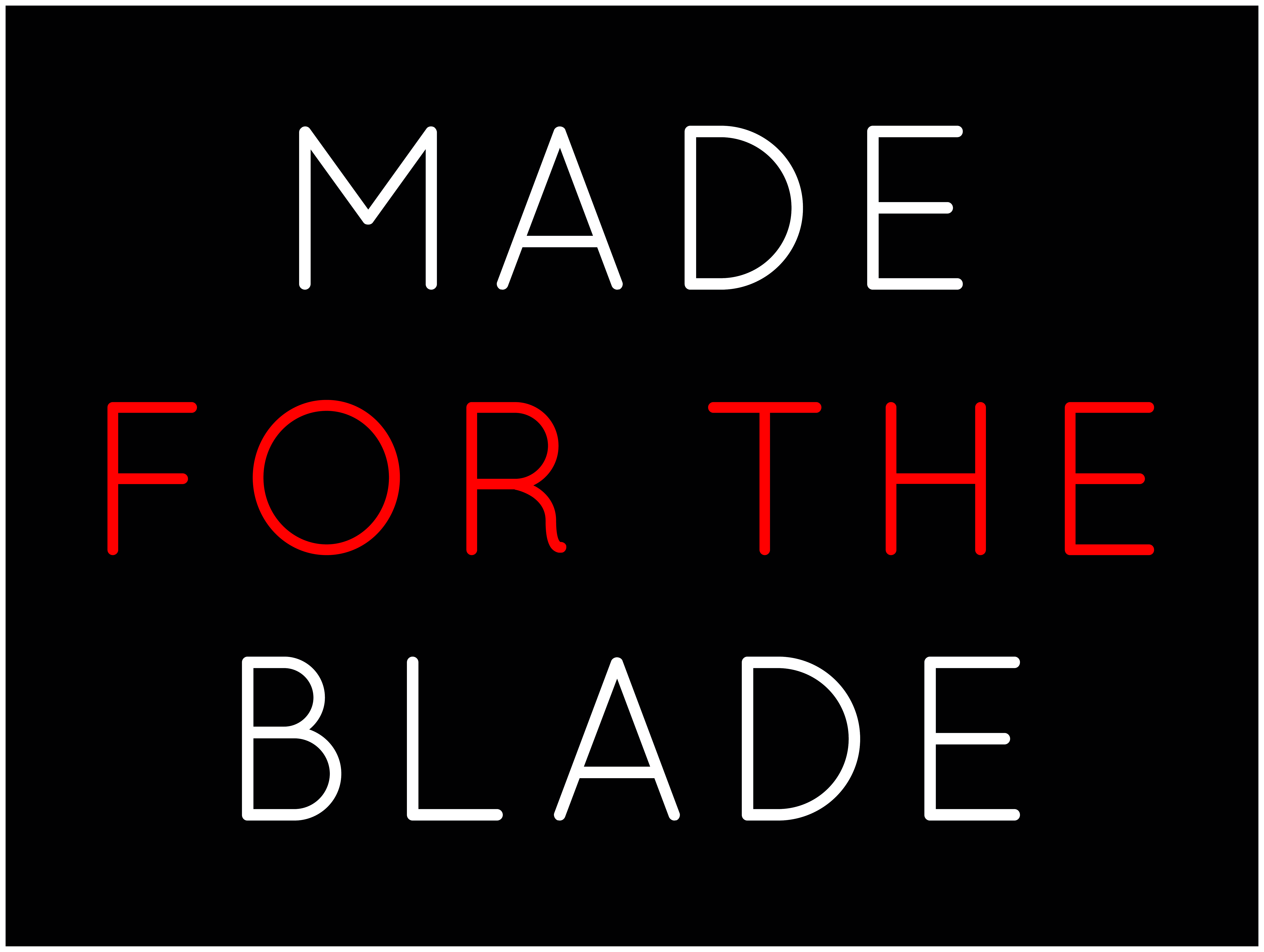 Made For The Blade